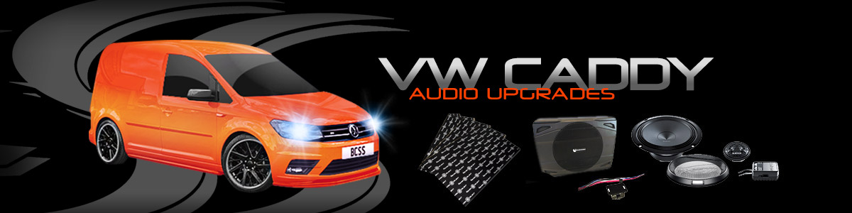 BCSS audio upgrades for your VW Caddy